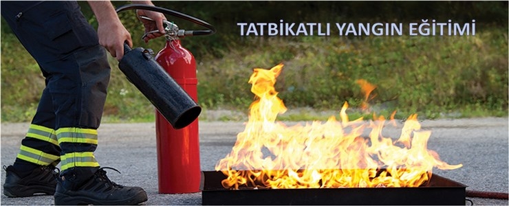 Yangın Eğitimi ve Tahliye Tatbikatları